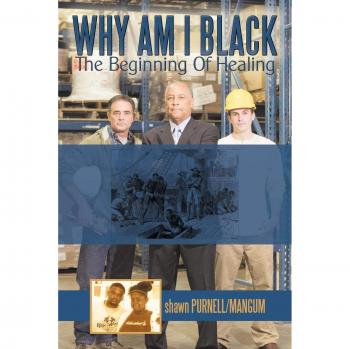 Por Qué Soy Negro: El Comienzo de la Sanación - Edición en Tapa Blanda