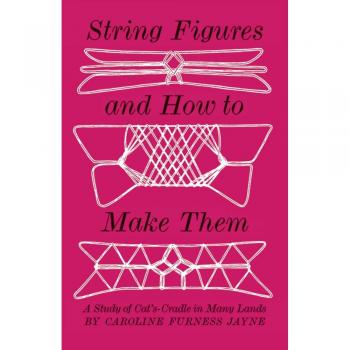 String Figures and How to Make Them