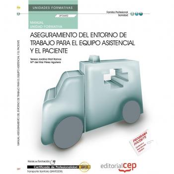 Manual Aseguramiento del entorno de trabajo para el equipo asistencial y el paciente