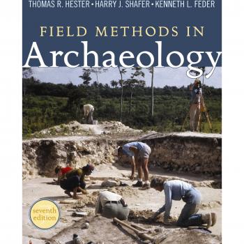 Field Methods in Archaeology: Seventh Edition