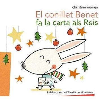 El Conillet Benet Fa La Carta Als Reis