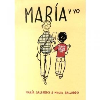 Maria Y Yo 5ｦed - Miguel Gallardo