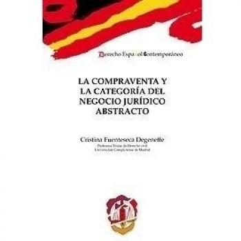 La compraventa y la categoría del negocio jurídico abstracto
