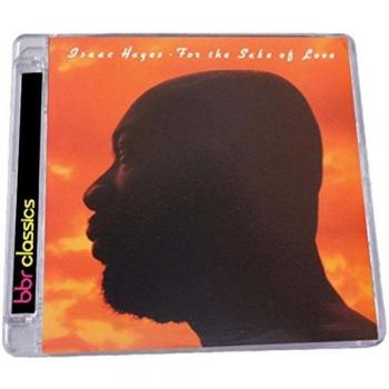 ISAAC HAYES FOR THE SAKE OF LOVE EXPANDED EDITION