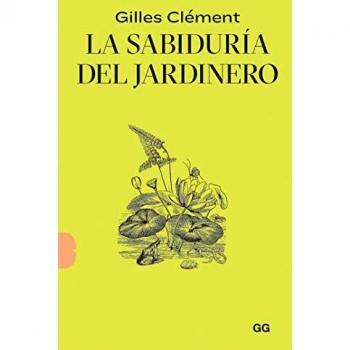 La sabiduría del jardinero