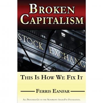 Capitalismo Roto: Así Es Como Lo Arreglamos
