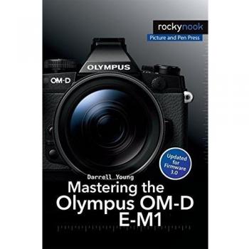 Mastering the Olympus OM-D E-M1