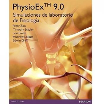 PHYSIOEX 9.0: Simulaciones de laboratorio de fisiología