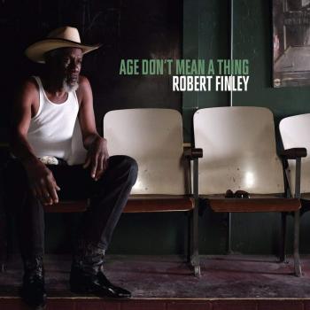 Robert Finley - Age Don't Mean A Thing (Vinyl Record)