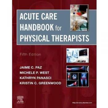 Acute Care Handbook for Physical Therapists, 5e