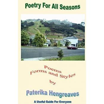 Universal Poetry Anthology: Seasonal Verses and Diverse Styles by Paterika Hengreaves