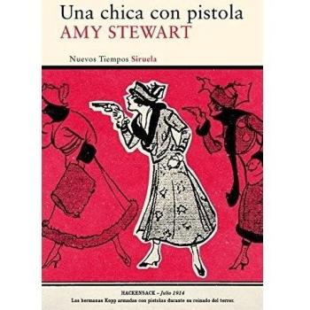 Una chica con pistola: 342 - Amy Stewart
