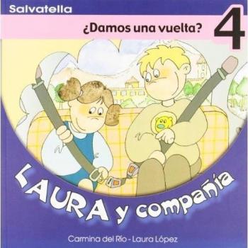 Laura y compañia 4: ¿Damos una vuelta?