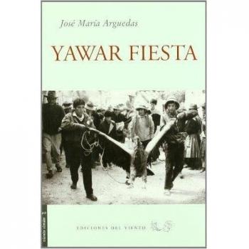Yawar Fiesta - Cultural Celebration Book