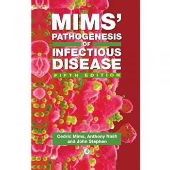Mims' Pathogenesis of Infectious Disease