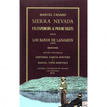 Sierra Nevada. Una expedición al Pico de Veleta desde Los Baños de Lanjarón: 78