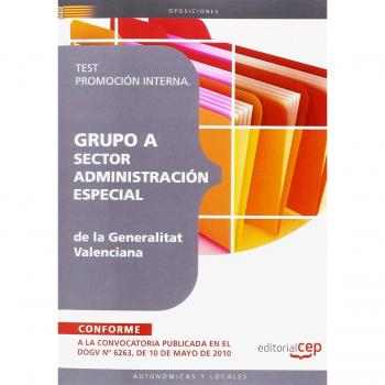 Grupo A Sector Administración Especial de la Generalitat Valenciana. Test Promoción Interna