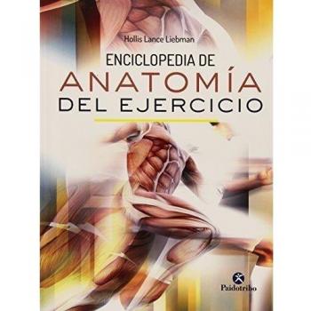 Enciclopedia de Anatomía del Ejercicio