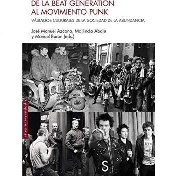 De la Beat Generation al movimiento punk: Vástagos culturales de la sociedad de la abundancia