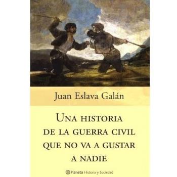 Una historia de la guerra civil que no va a gustar a nadie