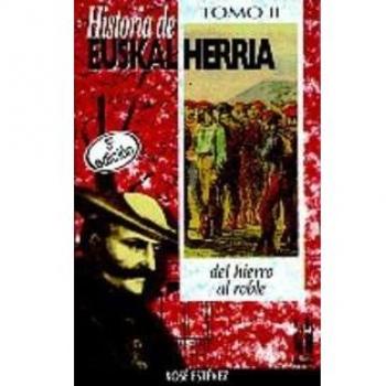 Historia de Euskal Herria - II: Del hierro al roble