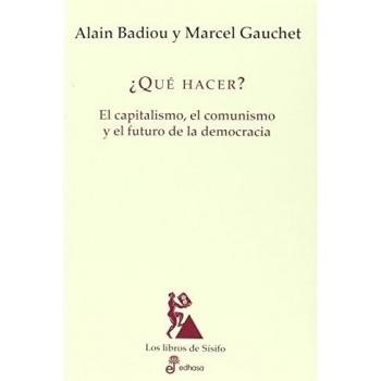 Â¨QÂ£e hacer?: El capitalismo, el comunismo y el futuro de la democracia