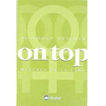 On Top - Mujeres En La Cima - Reinhold Messner