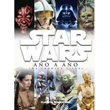 Star Wars Año a año PDA: Una crónica visual - Varios Autores