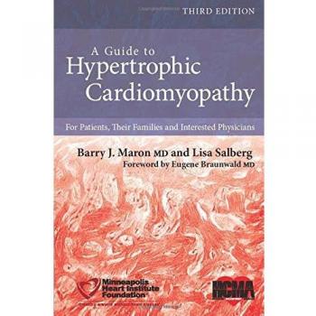Hypertrophic Cardiomyopathy Comprehensive Guide: Patient and Family Edition