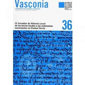 Vasconia 36 historia-geografia - IX jornadas de historia local