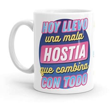 Taza Original Hoy Llevo Una Mala Hostia - Resistente al Microondas y Lavavajillas