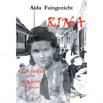Rina. La judía de los azulejos blancos