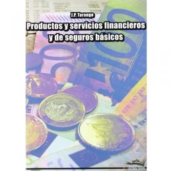 Productos y servicios financieros y de seguros basicos