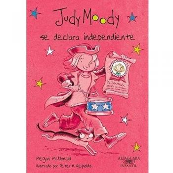 Judy Moody se declara independiente - Megan Mcdonald