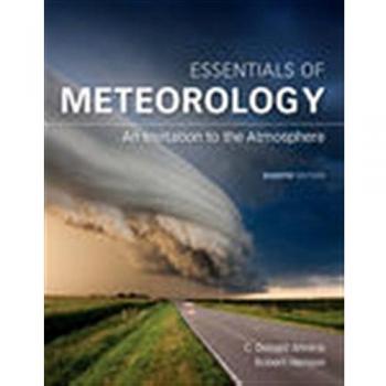 Essentials of Meteorology: An Invitation to the Atmosphere