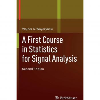 A First Course in Statistics for Signal Analysis