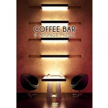 Coffee Bar & Lounge [DVD]
