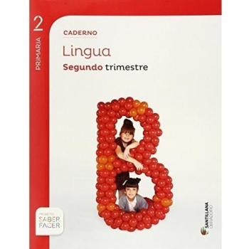 CADERNO LINGUA 2 PRIMARIA SEGUNDO TRIMESTRE SABER - 9788499722429
