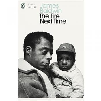 The Fire Next Time: James Baldwin (Penguin Modern Classics) - libro, autor James Baldwin, edición de Penguin Modern Classics, incluye dos ensayos que abordan temas de raza, religión y la experiencia afroamericana en Estados Unidos
