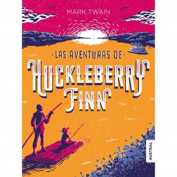 Las aventuras de Huckleberry Finn