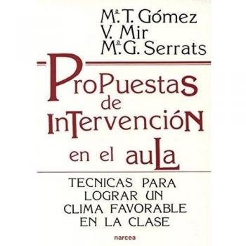 Propuestas Intervención Aula: Técnicas para lograr una clima favorable en la clase: 119