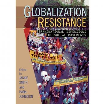 Globalization and Resistance: Transnational Social Movements Analysis