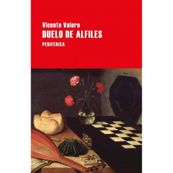 Duelo de alfiles - Vicente Valero