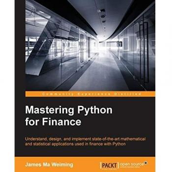 Mastering Python for Finance: Comprehensive Guide to Financial Analysis and Algorithmic Trading