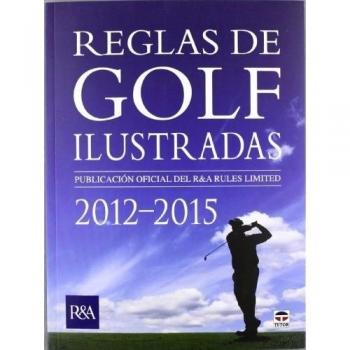 REGLAS DE GOLF ILUSTRADAS 2012-2015