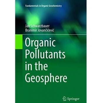 Organic Pollutants in the Geosphere