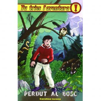 Perdut Al Bosc: Tu tries l'aventura 24