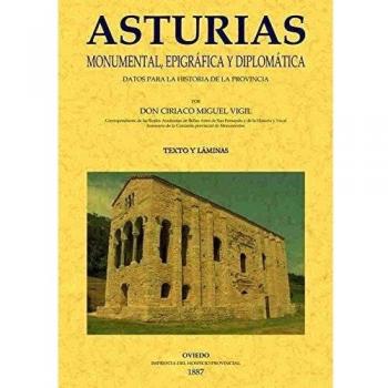 Asturias monumental y epigráfica
