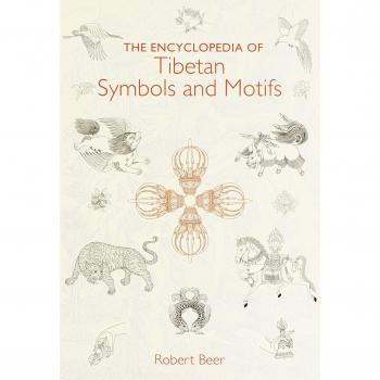 The Encyclopedia of Tibetan Symbols and Motifs