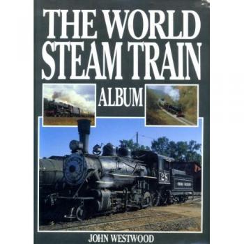 The World Steam Train Album